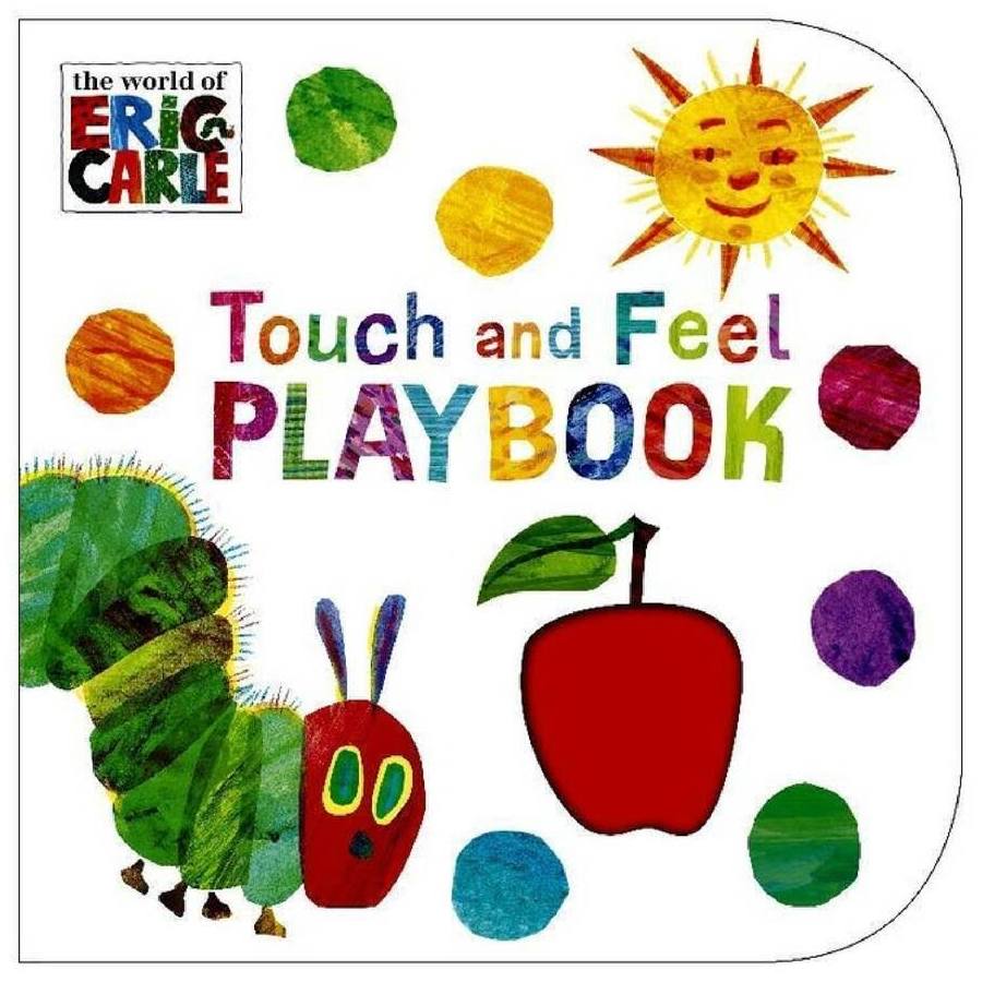 THE WORLD OF ERIC CARLE, TOUCH & FEEL PLAYBOOK, HARD COVER, ISBN9780241959565.
