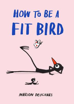 FIT AS A BIRD, MARION DEUCHARS, HARD COVER, ISBN: 978-1-837–76050-3.