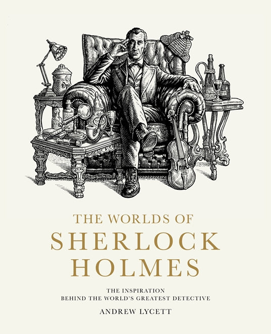 THE WORLD OF SHERLOCK HOLMES, ANDREW LYCETT, HARDCOVER, ISBN: 978-0-7112-8167-7.